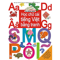 Bé Thông Minh – Học Chữ Cái Tiếng Việt (Tái Bản 2016)